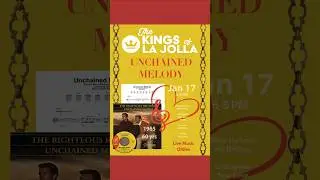 Kings Jan 17 Unchained Melody Righteous Brothers tribute
