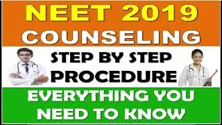 NEET 2019 COUNSELLING | MBBS Admission | STEP BY STEP PROCEDURE FOR NEET Counselling 2019