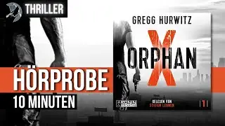 »Orphan X« von Gregg Hurwitz (Thriller) | Hörbuch mit Stefan Lehnen | #RoninHörverlag