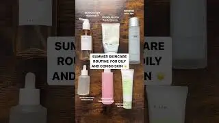Summer K-beauty routine for oily-combo skin 😎 #kbeautyroutine