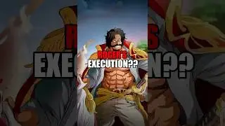 THE TRUTH ABOUT ROGER&rsquo;S EXECUTION!! #onepiece #anime