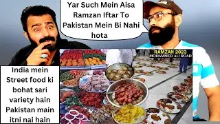 First Iftar of Ramzan 2023 at Mohammad Ali Road Mumbai | Ramzan Street Food Heaven | Pakistani React