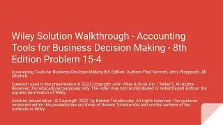 Wiley- Problem 15-4 Job Order Costing Accounting Tools for Decision Making 8th Edition
