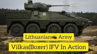 Lithuanian🇱🇹 Army Vilkas(Boxer) IFV In Action
