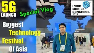 Largest technology festival of Asia | India Mobile Congress 2022