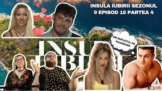 Reactionam la Insula iubirii sezonul 9 Ep.18 partea 4 | In sfarsit George este fericit