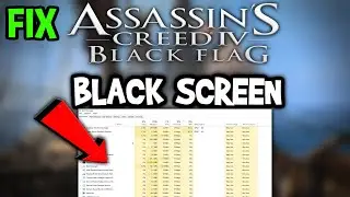 Assassin&rsquo;s Creed Black Flag &ndash; How to Fix Black Screen & Stuck on Loading Screen