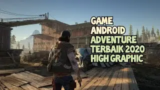 7 Game Android Adventure Terbaik 2020 | High Graphics