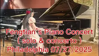 Fengtian Wang&rsquo;s Piano Concert (Solo & Concerto)