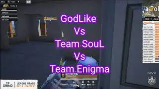 GodLike vs Team SouL vs Enigma Gaming 🔥❤️