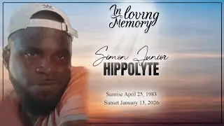 Celebrating the Life of Simon Junior Hippolyte
