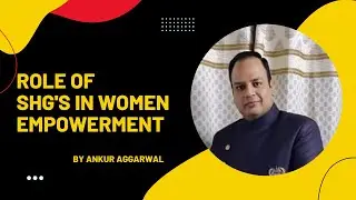 Sociological Analysis of Role of SHG in Women Empowerment  #Women_Empowerment   #Women  #SHG