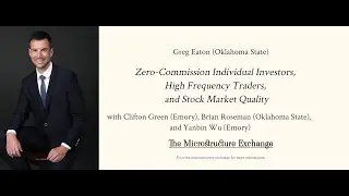 The Microstructure Exchange: Greg Eaton (Oklahoma State)