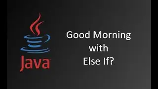 Else If || Java Tutorials || Java Tutorials for Beginners