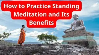 How to Practice Standing Meditation and Its Benefits #LotuszeTan