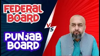 Which Board is Best for Education  | Federal Board VS Punjab Boards | Aasim | Teaching Zone
