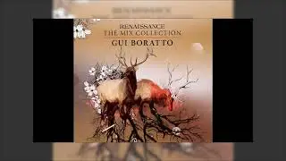Renaissance, The Mix Collection - Mixed By Gui Boratto | CD1