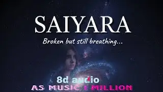 Saiyara songs 8d audio #tseries #jubennautiyal #song 
