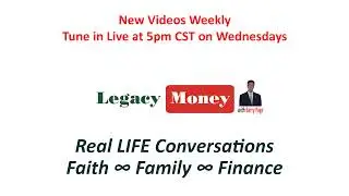 Coming Up - Legacy Money with Barry Dyke