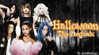 HALLOWEEN 🎃 | The Megamix (ft. Lady Gaga, Billie Eilish, Taylor Swift & MORE by JozuMashups)