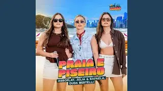 Praia e Piseiro