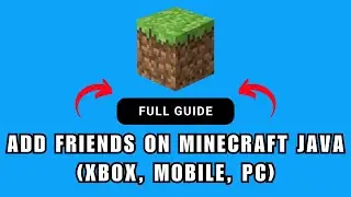 Как добавить друзей в Minecraft | Простое руководство для Java, Xbox, мобильных устройств и ПК