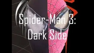 Spider-Man 3: Dark Side Fan Film