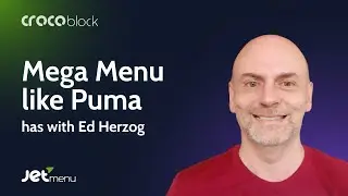 Разработка мегаменю Elementor, как это было у Puma с Эдом Херцогом