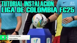 Tutorial de instalaci&oacute;n FPC Mod 25 🤓 | Liga de Colombia en FC 25 #futbolcolombiano #fc25