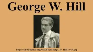 George W. Hill