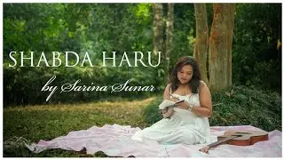 Sarina - SHABDA HARU (OFFICIAL MUSIC VIDEO)