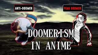 Doomerism in Anime | Lost Futures