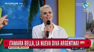 ¡Tamara Bella, la nueva diva argentina!