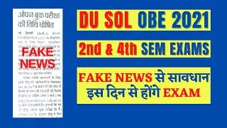 DU SOL 2nd & 4th Semester Exams 2021 | Fake News Vs Fact | Open Book Exam | SOL Reporter.