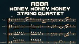 ABBA Money, Money, Money - String Qartet Arrangement