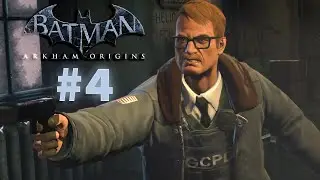 Batman: Arkham Origins Прохождение часть 4