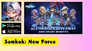 Samkok: New Force | Gameplay Walkthought | Gift Code 🎁🎁🎁 | Andriod & IOS