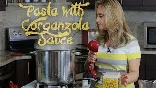 Pasta with Gorgonzola Sauce - Cooking With His Grace
