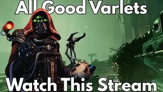 Be a good varlet!  Come play a game of Darktide | !join !discord !fish