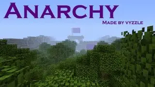 [Minecraft] Anarchy - A PvP Revolution
