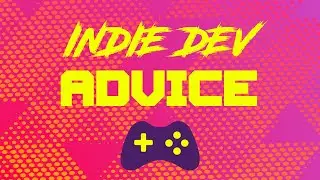 Advice from Indie Game Devs // PAX East 2018