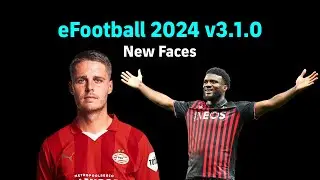 eFootball 2024 v3.1.0 New Player Faces: Other European Leagues