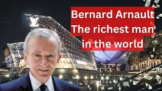 How Bernard Arnault became the richest man in the world? | Business Case Study | BusinessProfusion
