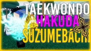 TAEKWONDO HAKUDA SUZUMEBACHI IS UNBEATABLE | Type://Soul