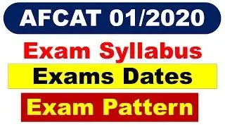 AFCAT 01/2020 | Syllabus,Exam Pattern and Exam Dates | Full Details |