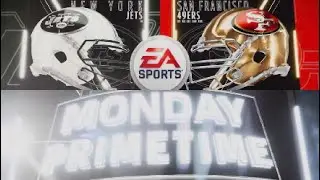 Monday Night Football on EA SPORTS: NYJ@SF