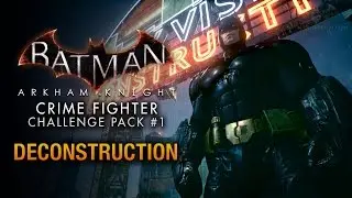 Batman: Arkham Knight - Crime Fighter Challenge Pack #1 - Predator: Deconstruction