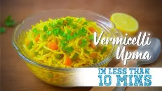 Make Vermicelli Upma in ONLY 10 minutes!