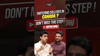 Switching Colleges in Canada | Canam Virtual | #canadastudyvisa #shorts