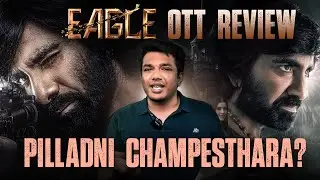 Eagle OTT Review ( Spoilers )